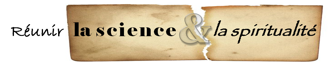Wholly Science : réunir la science & la spiritualité